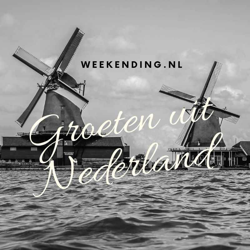The Netherlands "Do the weekending"